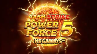 Cash Strike Power Force 5 Megaways